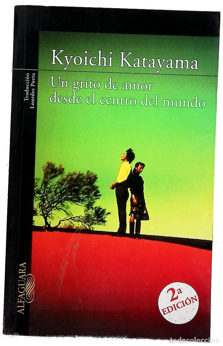 Libros: Un grito de amor desde el centro del mundo