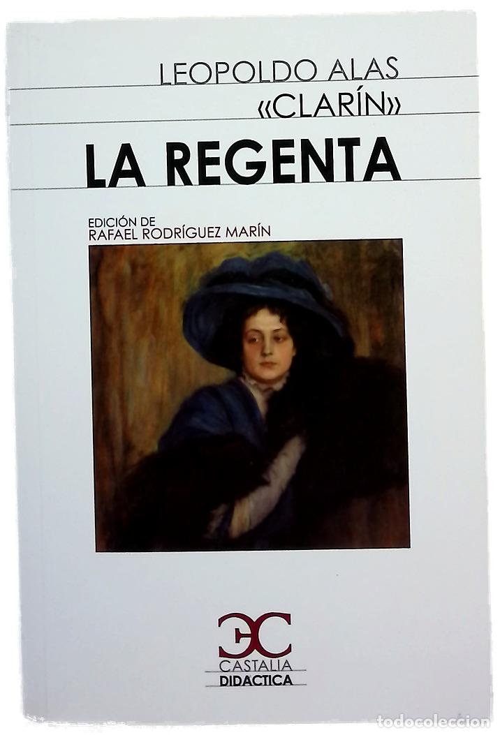 Libros: La Regenta - Alas, Leopoldo; Rodr&iacute;guez Mar&iacute;n, Rafael