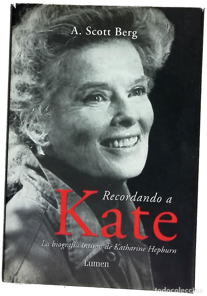Libros: Recordando a Kate - Berg, A. Scott - Foto 1