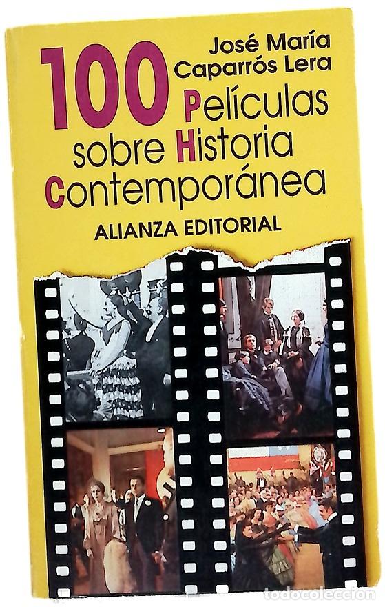 Libros: 100 pel&iacute;culas sobre historia contempor&aacute;nea