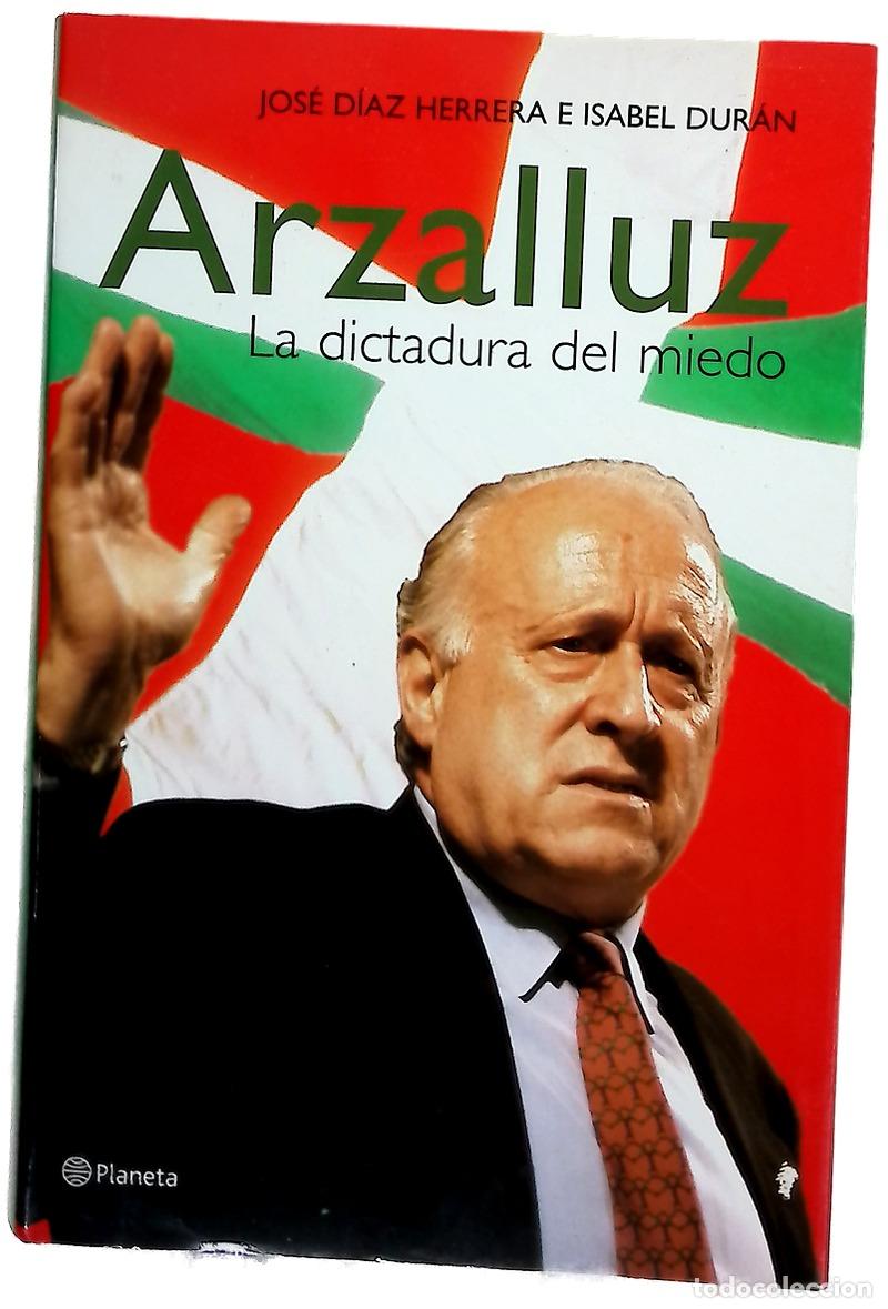 Libros: Arzalluz la dictadura del miedo