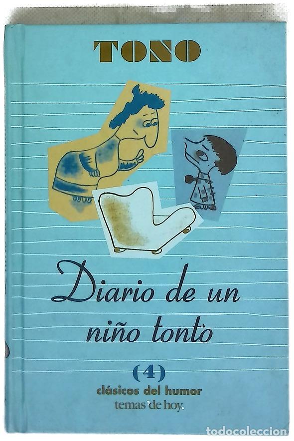 Libros: Diario de un ni&ntilde;o tonto - Tono