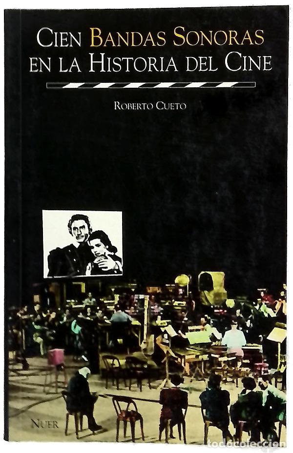 Libros: Cien bandas sonoras en la historia del cine - Foto 1