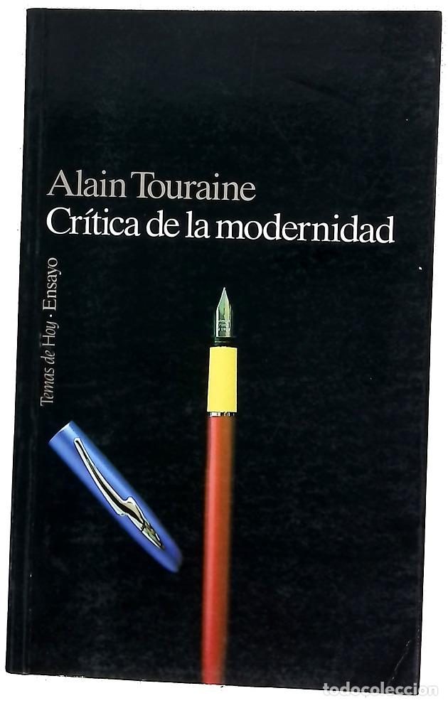 Libros: Cr&iacute;tica de la modernidad - Touraine, Alain