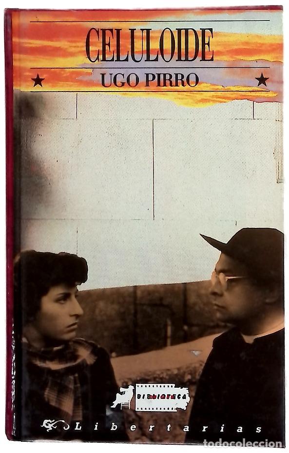 Libros: Celuloide - Pirro, Ugo; Torres, Augusto M