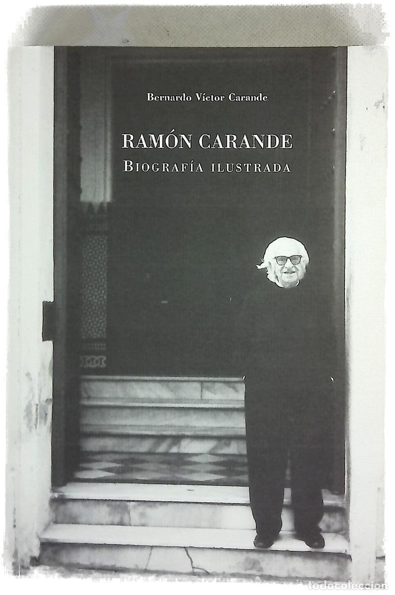 Libros: Ram&oacute;n Carande biograf&iacute;a ilustrada