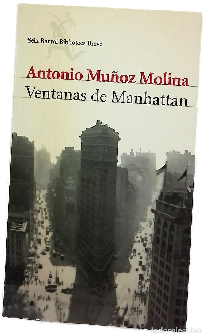 Libros: Ventanas de Manhattan - Mu&ntilde;oz Molina, Antonio
