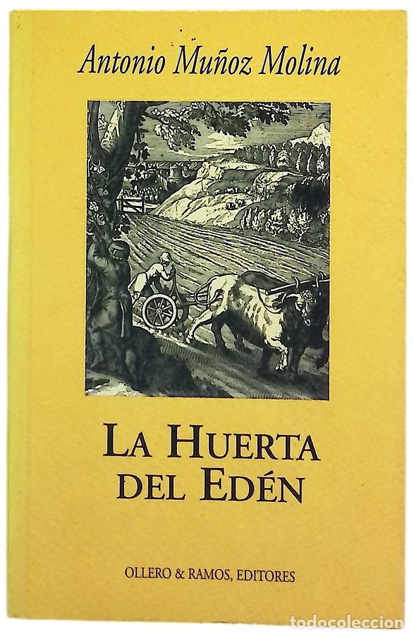 Libros: La huerta del Ed&eacute;n escritos y diatribas sobre Andaluc&iacute;a