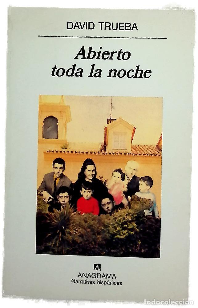 Libros: Abierto toda la noche - Trueba, David