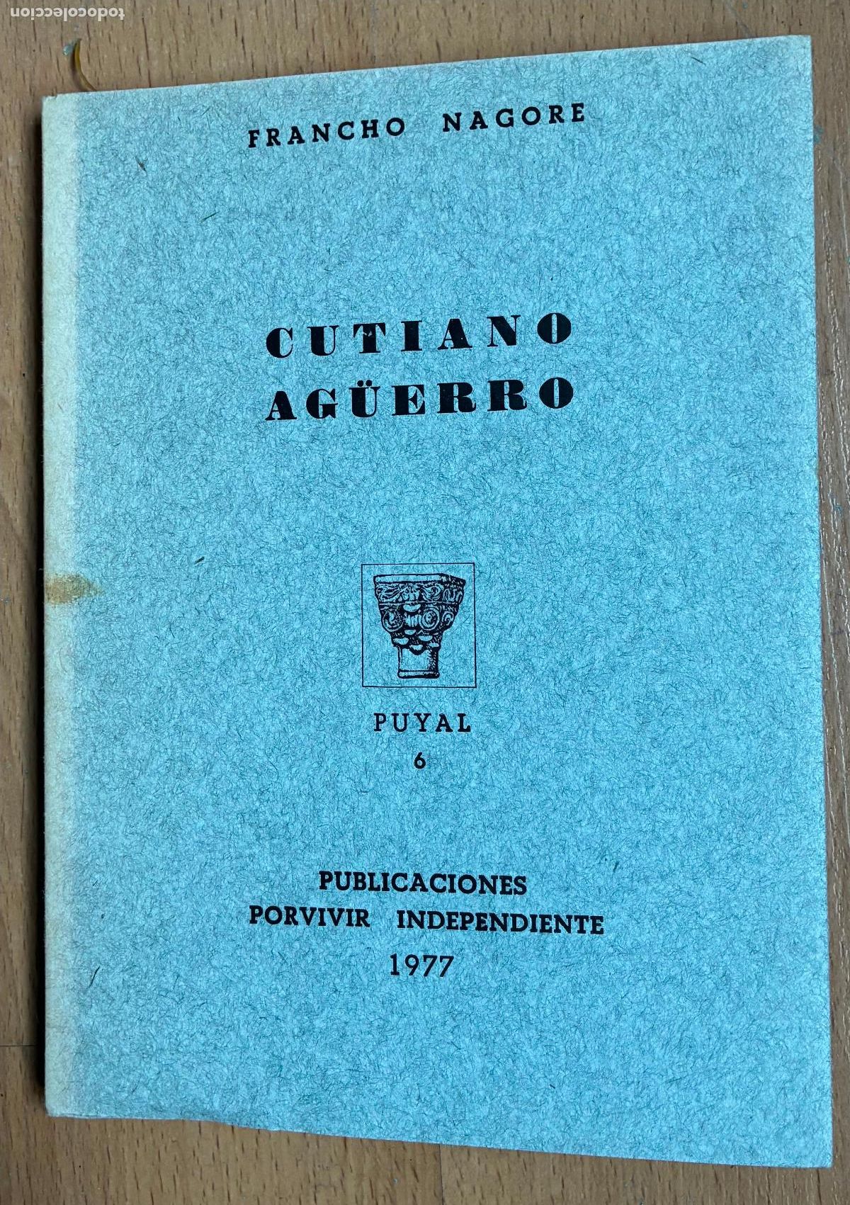 Livres: CUTIANO AGUERRO, Francho Nagore, 1 Edicion (poesia en fabla aragonesa)
