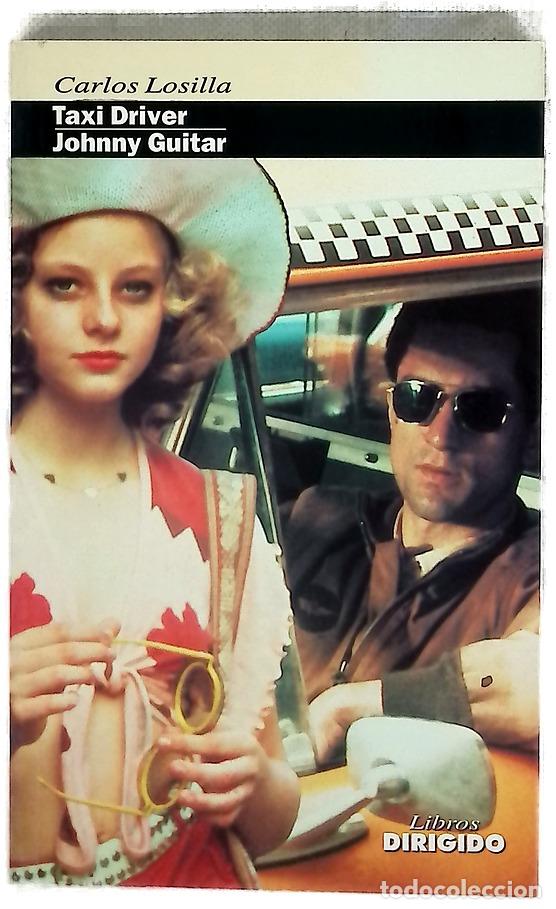 Livres: Taxi Driver ; Johnny Guitar