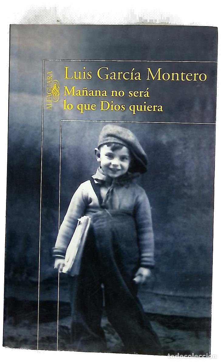 Libros: Ma&ntilde;ana no ser&aacute; lo que Dios quiera