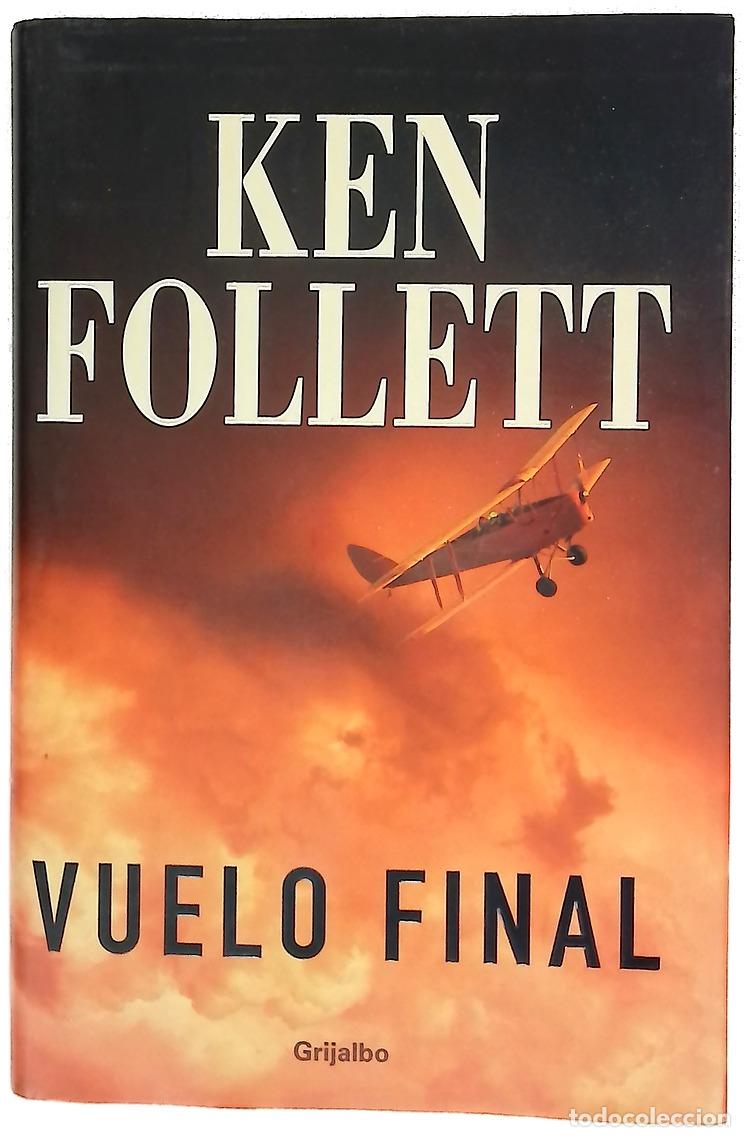 Libros: Vuelo final - Follett, Ken