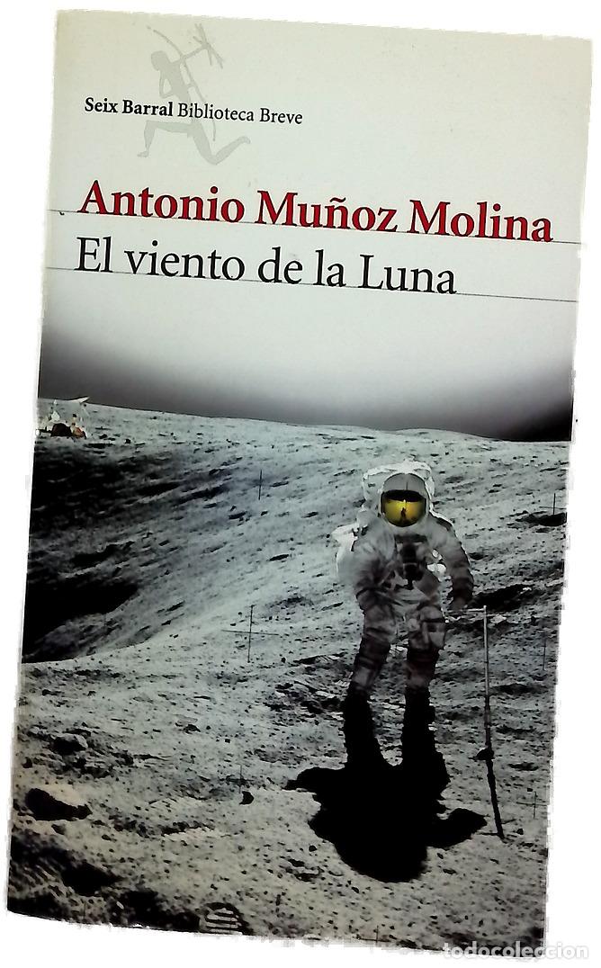 Libros: El viento de la Luna - Mu&ntilde;oz Molina, Antonio