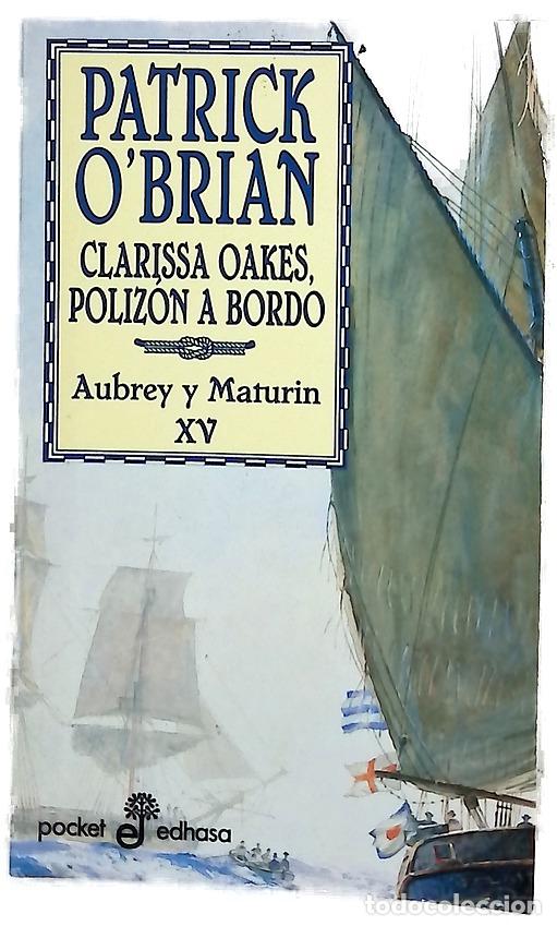 Libros: Clarissa Oakes, poliz&oacute;n a bordo una novela de la Armada inglesa