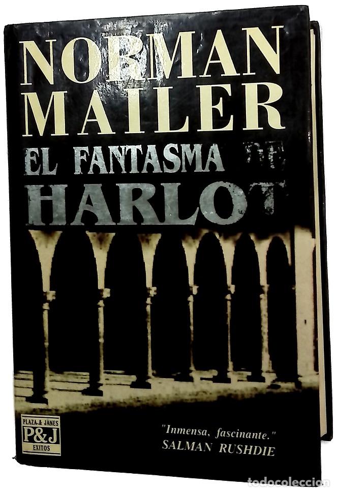 Libros: El fantasma de Harlot - Mailer, Norman; Costa Picazo, Rolando