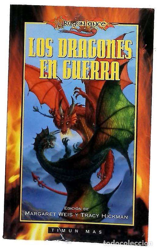 Libros: Los dragones en guerra - Weis, Margaret; Hickman, Tracy