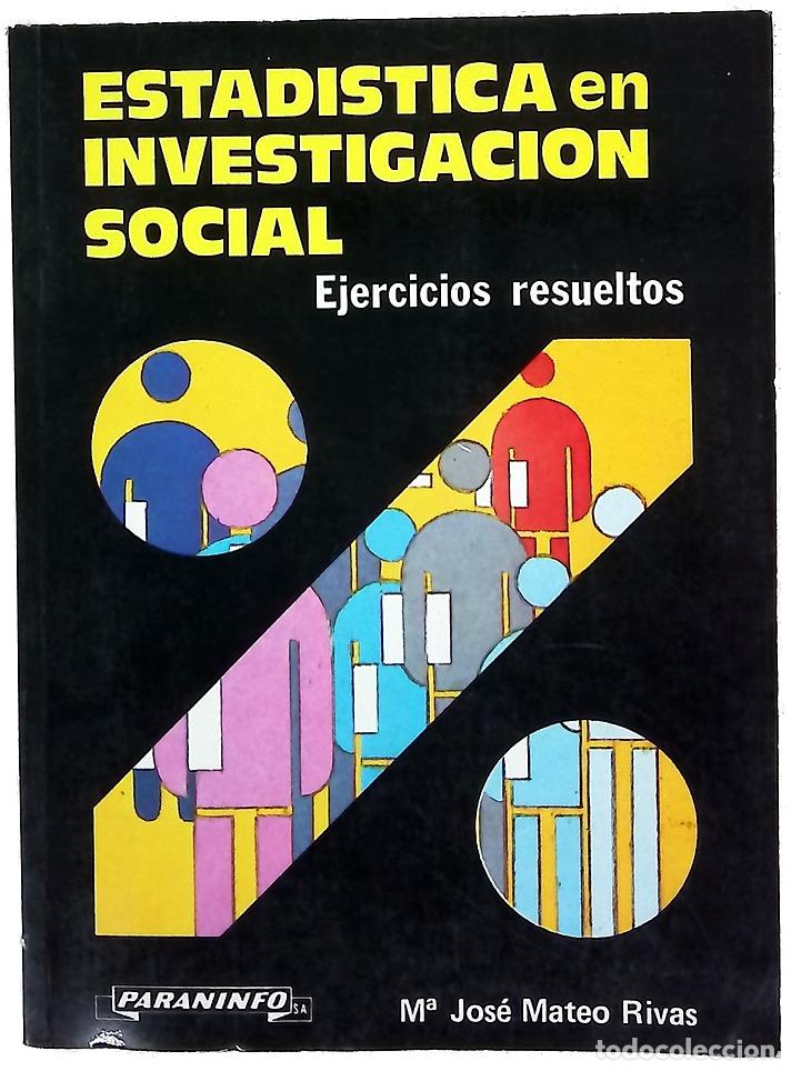 Livres: Estad&iacute;stica en investigaci&oacute;n social ejercicios resueltos
