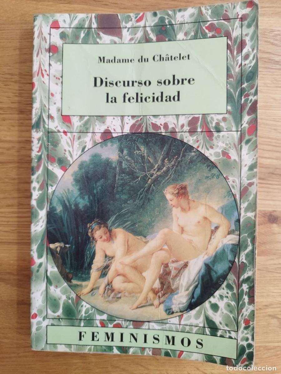 Libros: El discurso sobre la felicidad, Madame du Ch&acirc;telet (PREGUNTAR DISPONIBILIDAD)