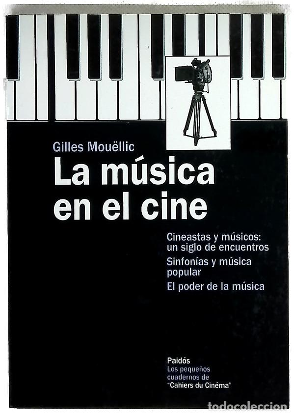 Libros: La m&uacute;sica en el cine - Mou&euml;llic, Gilles