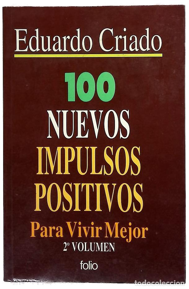 Libros: 100 nuevos impulsos positivos para vivir mejor
