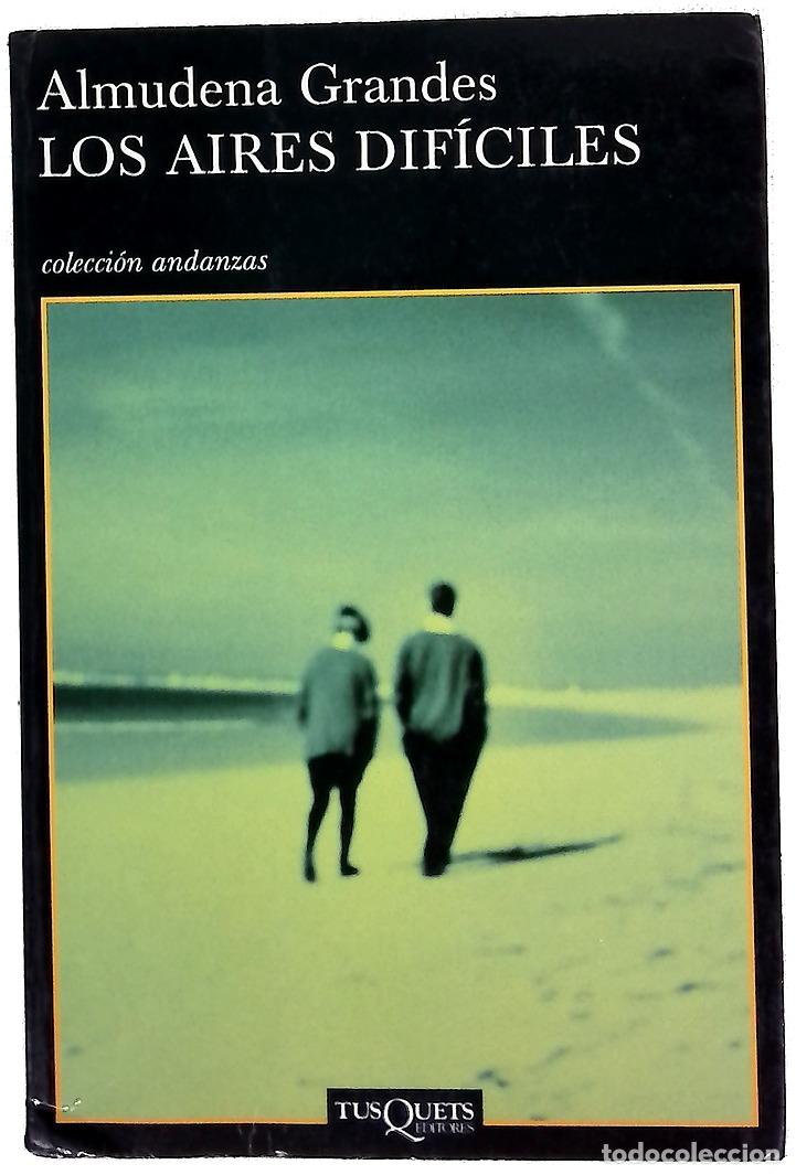 Libros: Los aires dif&iacute;ciles - Grandes, Almudena