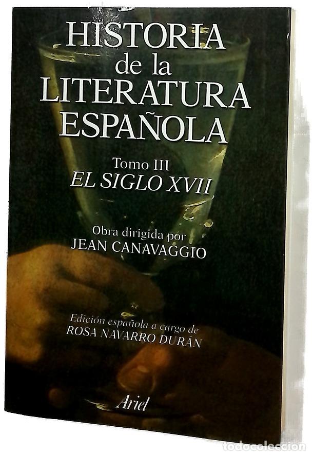 Libros: Historia de la Literatura Espa&ntilde;ola Tomo III El siglo XVII