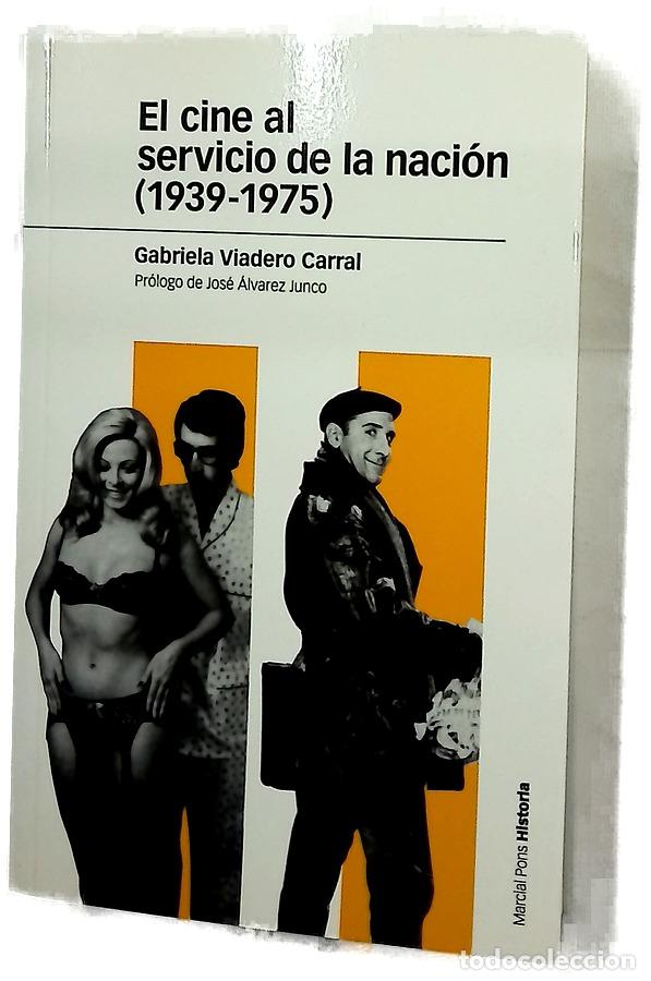 Libros: El cine al servicio de la naci&oacute;n (1939-1975)