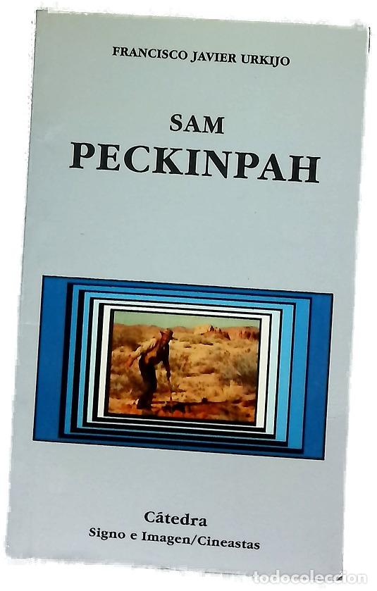 B&uuml;cher: Sam Peckimpah - Urkijo, Francisco Javier