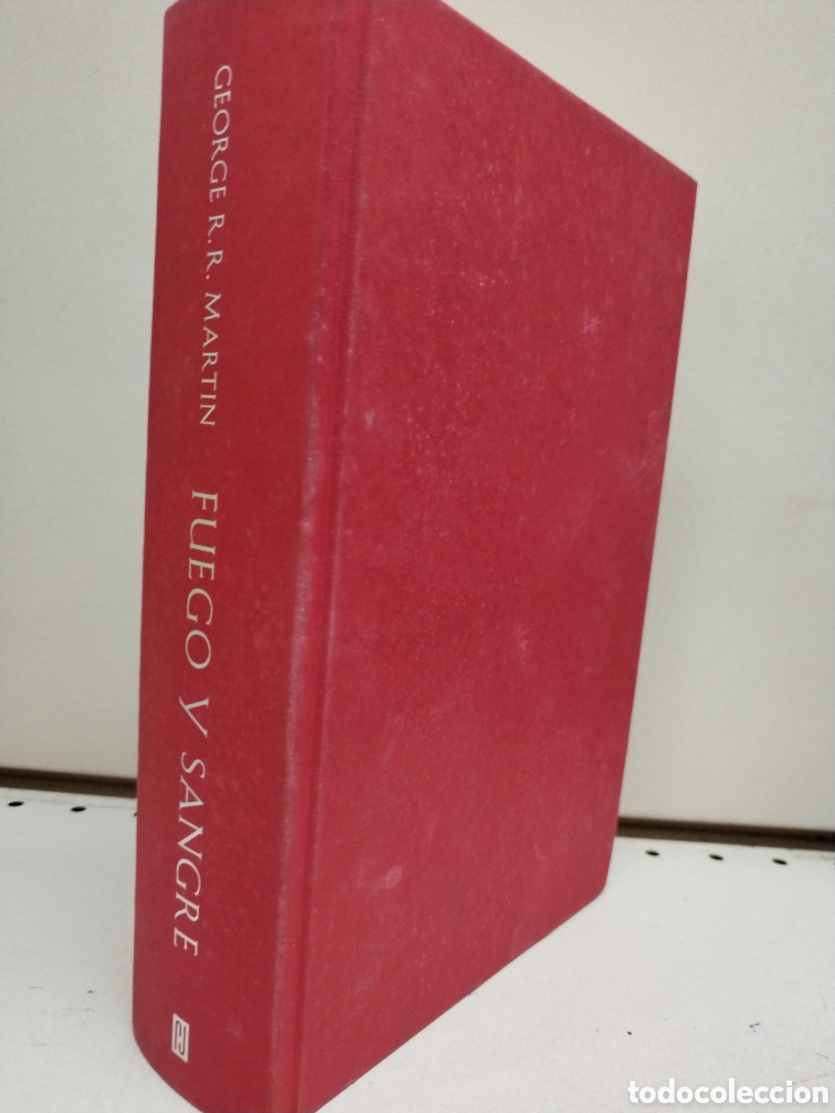 Libros: Fuego y Sangre (Canci&oacute;n de Hielo y Fuego) - Martin, George R. R.; Wheatley, Doug
