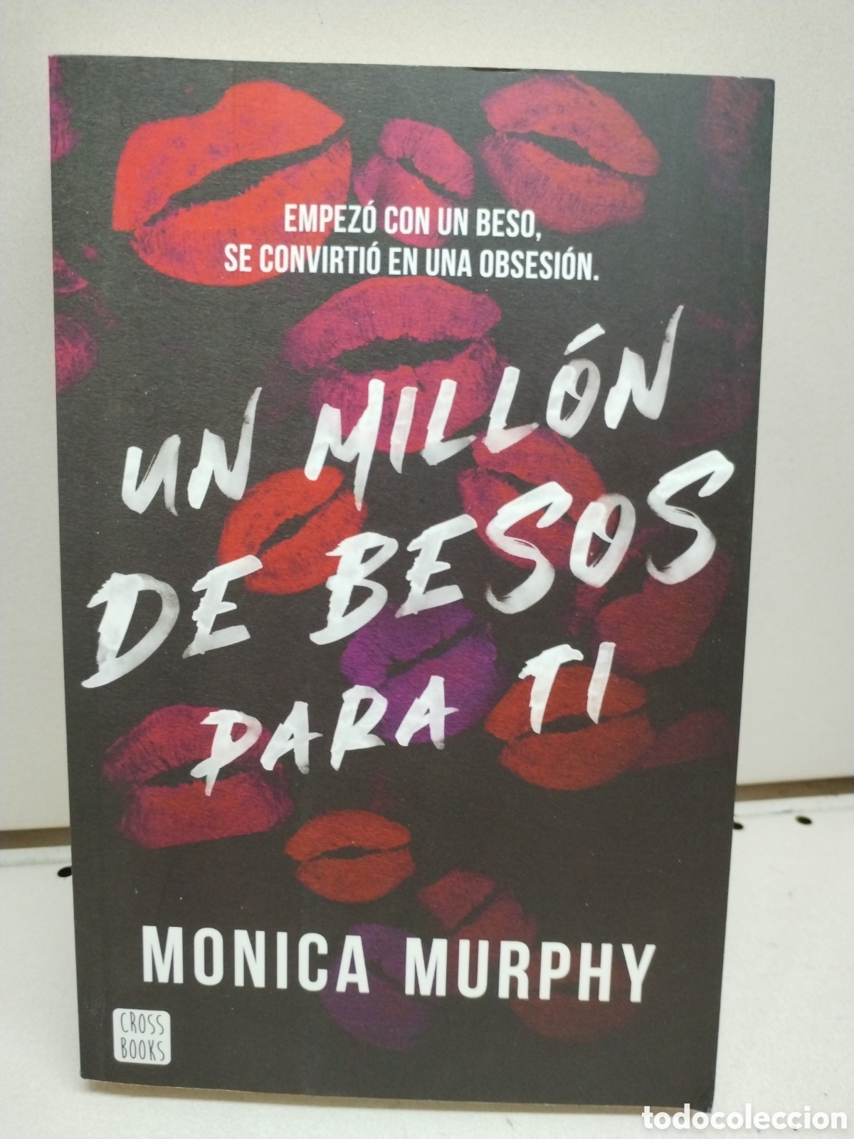books: Un mill&oacute;n de besos para ti: 1 (Ficci&oacute;n) - Murphy, Monica