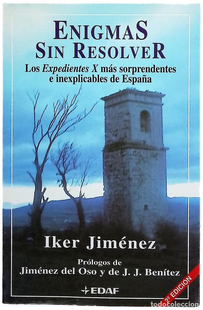 Libros: Enigmas sin resolver los &rdquo;expedientes x&rdquo; m&aacute;s sorprendentes e inexplicables de Espa&ntilde;a