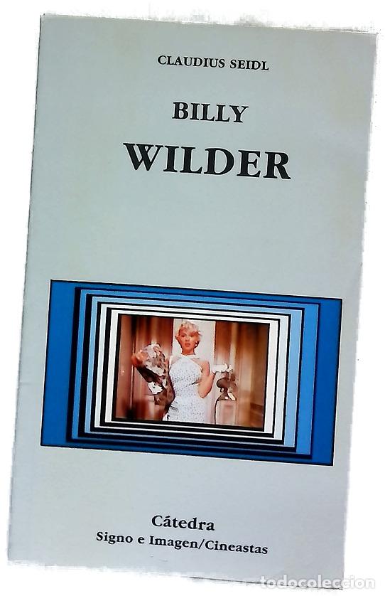 Libros: Billy Wilder - Seidl, Claudius; Navarro Ramil, Isabel - Foto 1