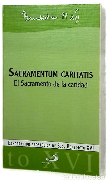 B&uuml;cher: Sacramentum caritatis El sacramento de la caridad