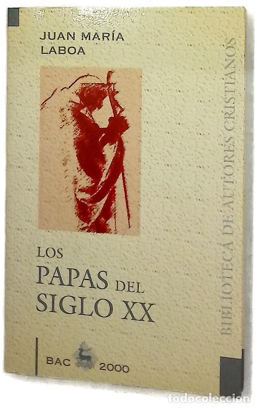 Livros em segunda m&atilde;o: Los Papas del siglo XX - Laboa, Juan Mar&iacute;a