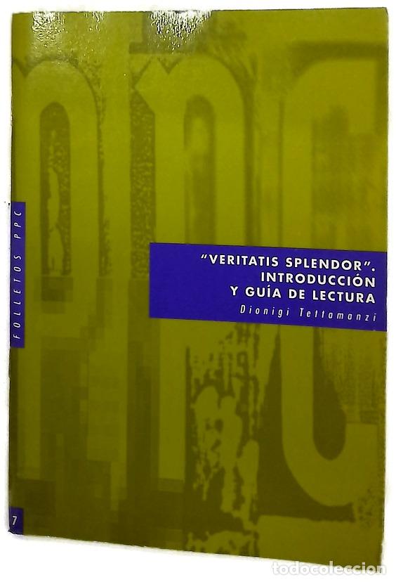 Libros: Veritatis splendor introducci&oacute;n y gu&iacute;a de lectura