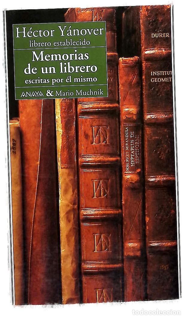 Libros: Memorias de un librero escritas por &eacute;l mismo