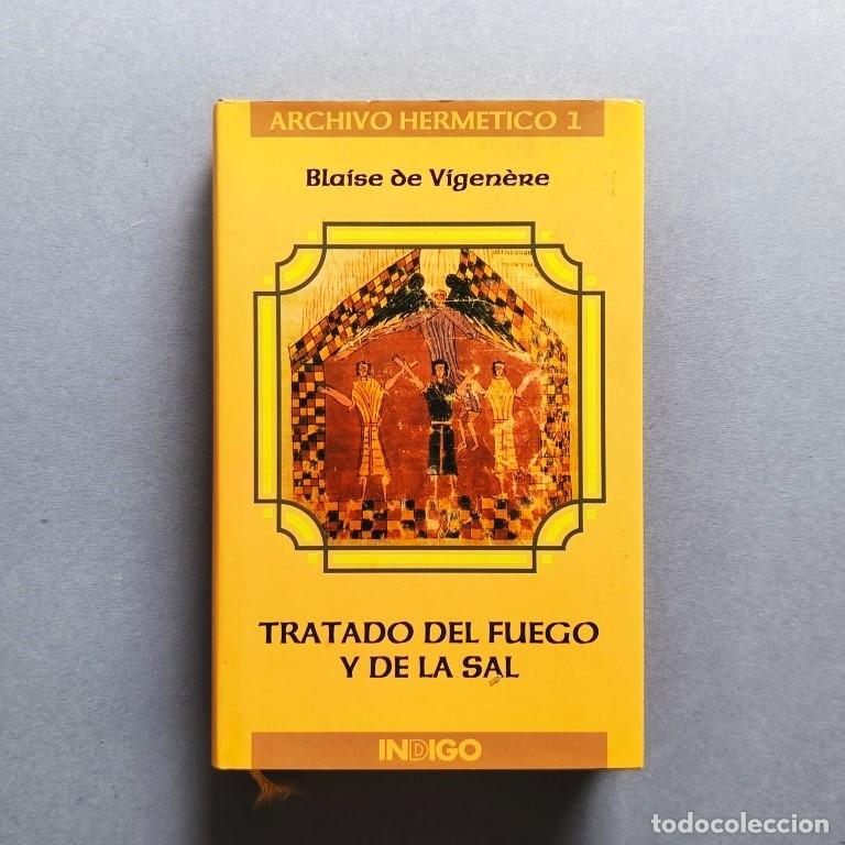books: Tratado del Fuego y de la Sal. - V&iacute;gen&egrave;re, Blaise de.