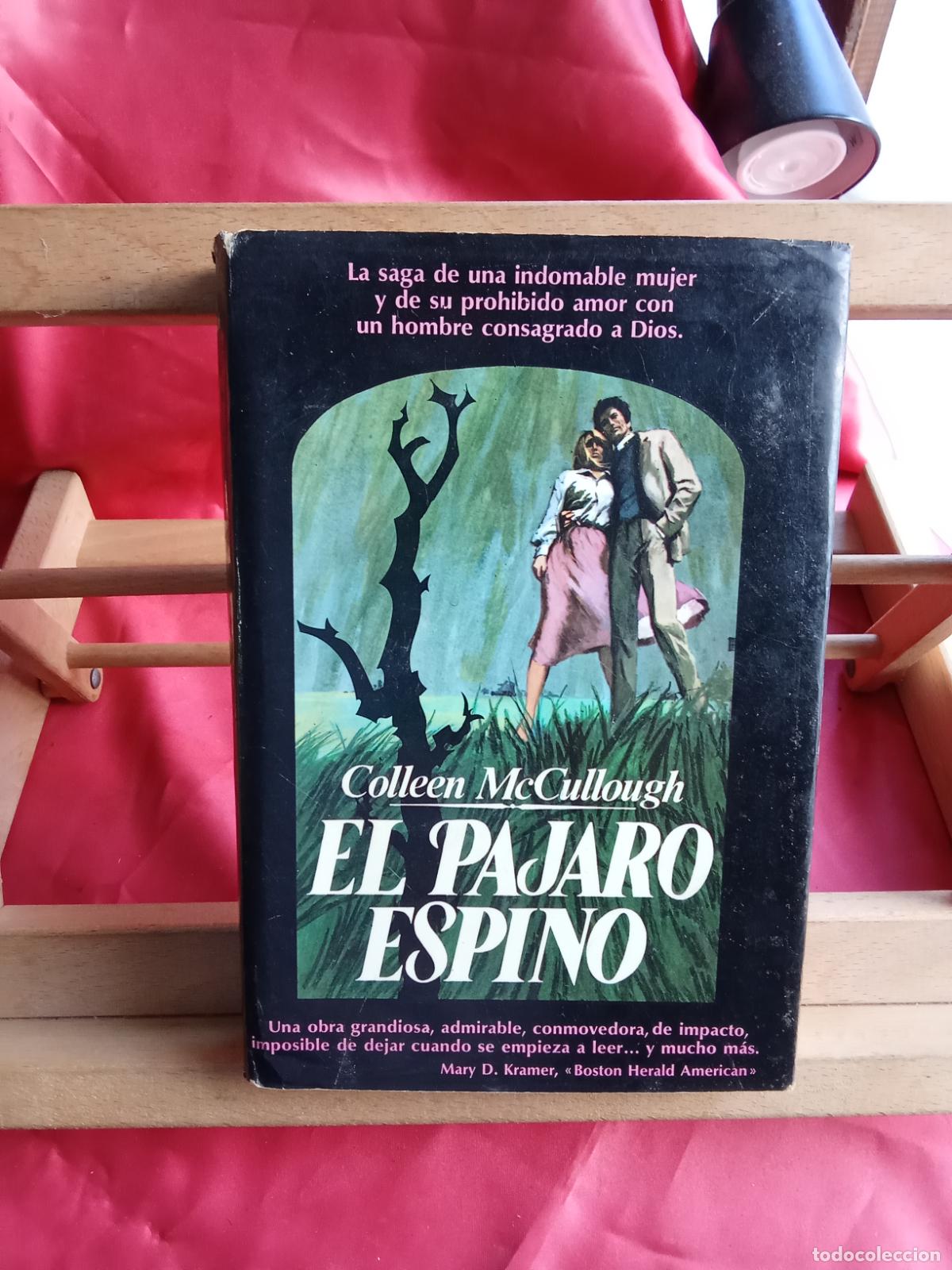 Libros: El pajaro Espino. Colleen McCullough L.20558-1338