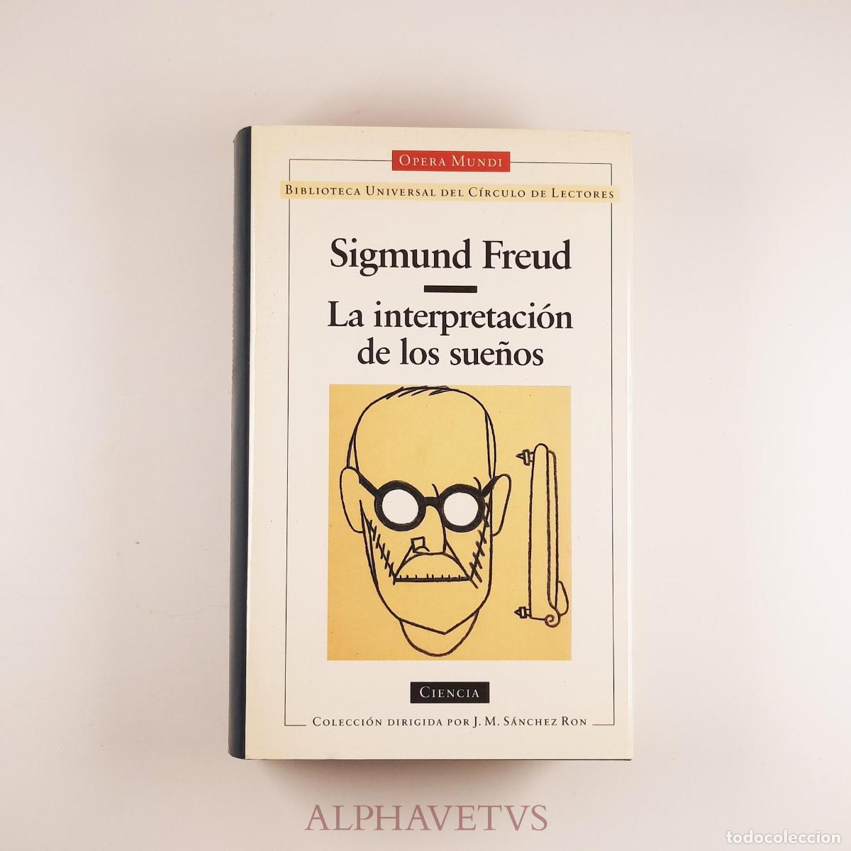 Libros: La interpretacion de los sue&ntilde;os - SIGMUND FREUD