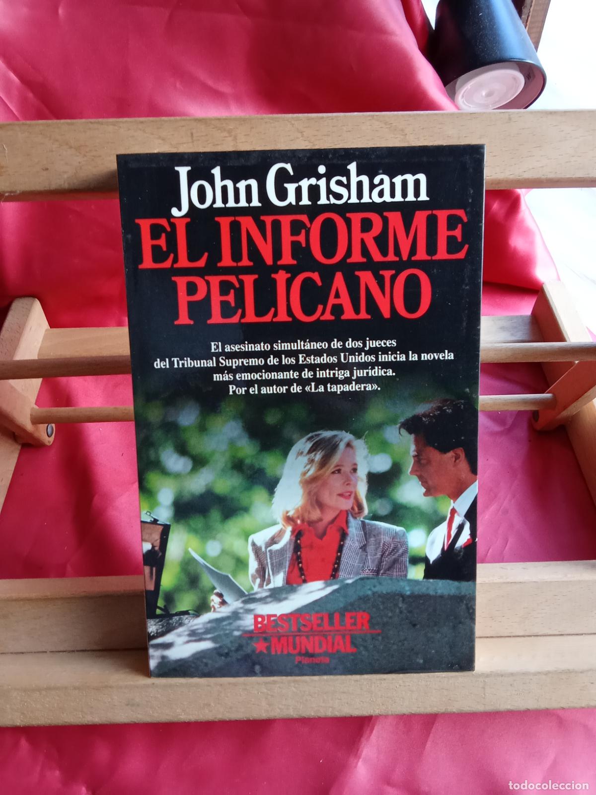 Libros: El informe Pel&iacute;cano. John Grisham L.20558-1349