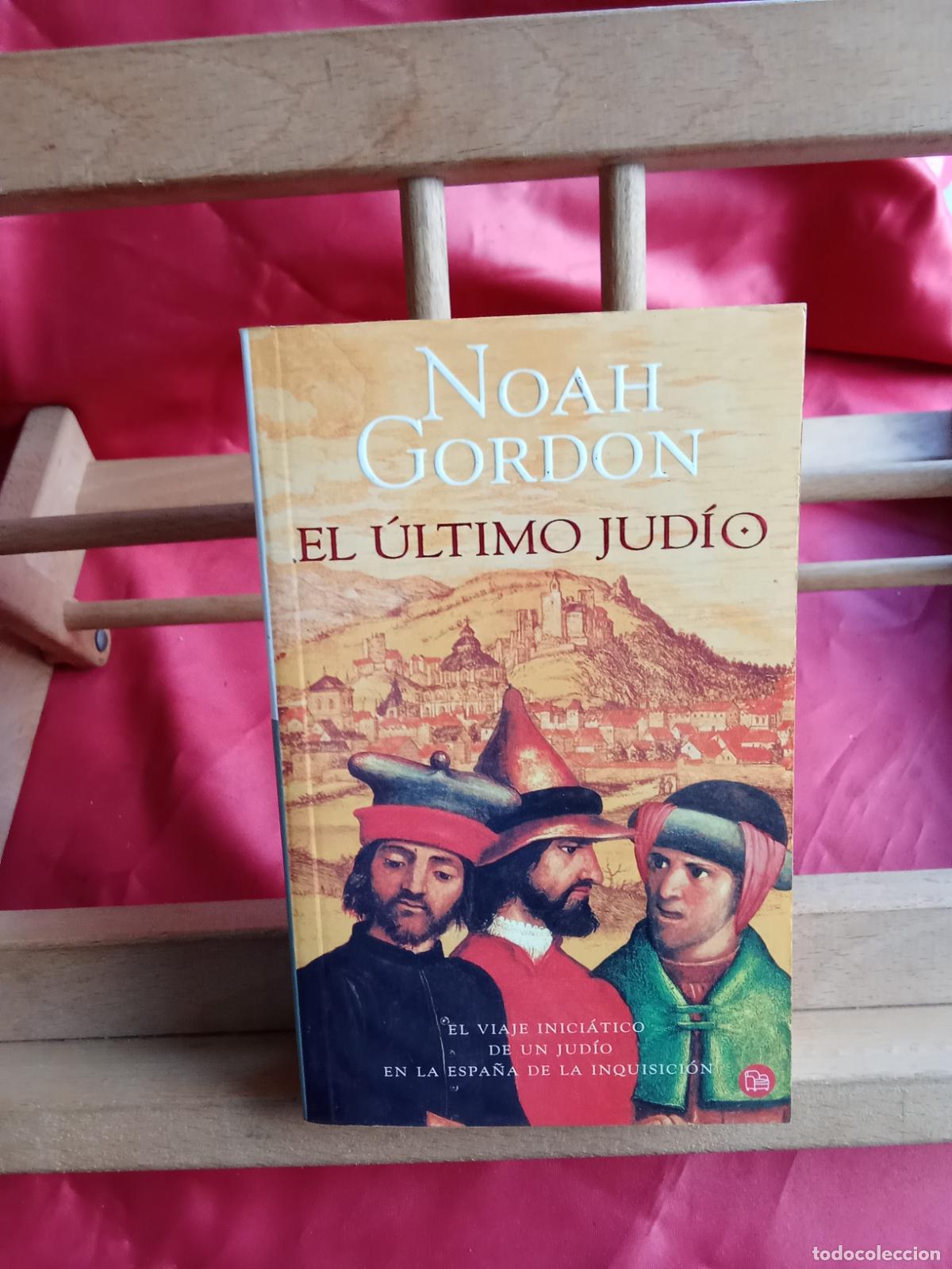 Libros: El &uacute;ltimo jud&iacute;o. Noah Gordon L.20558-1366
