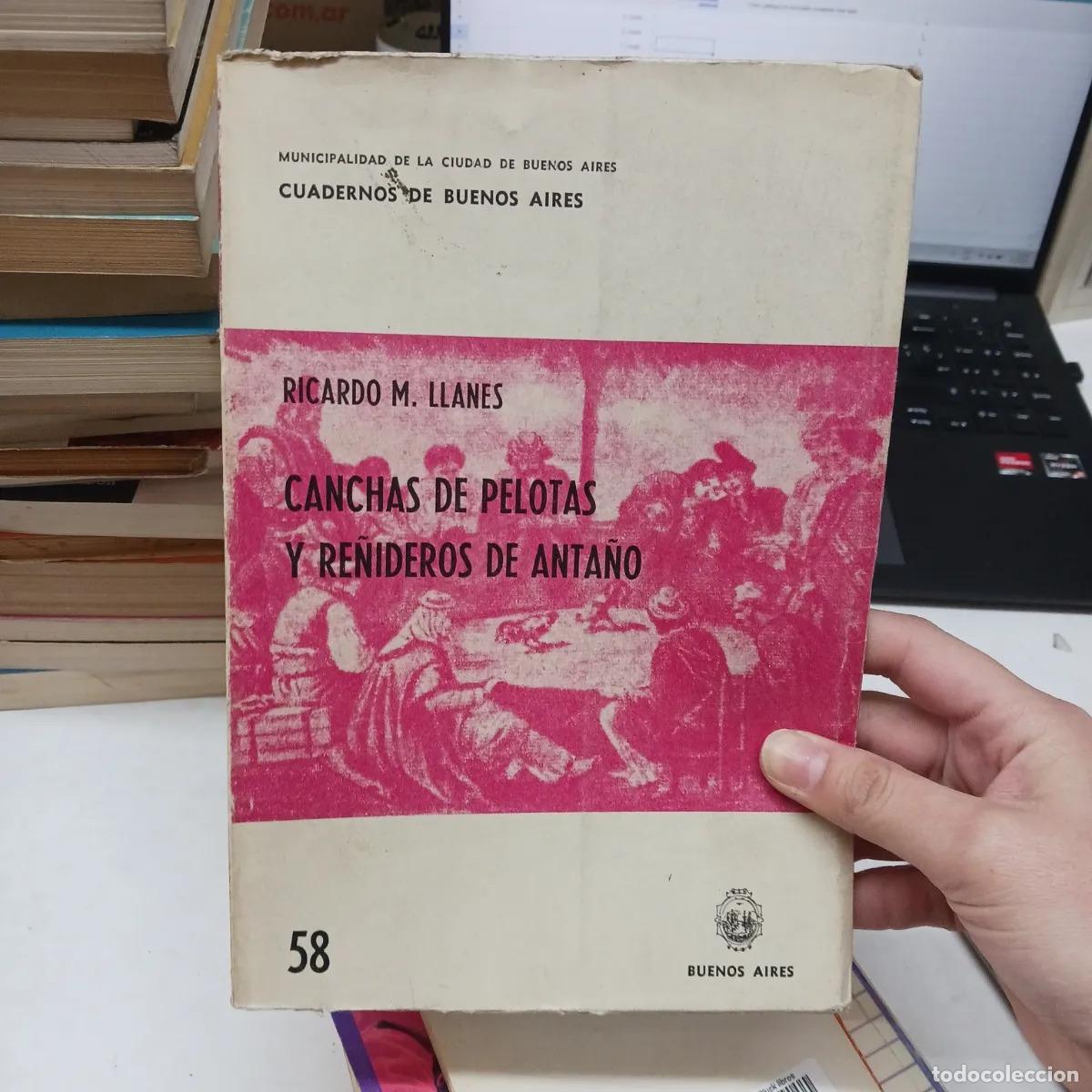 Libros: Canchas de pelotas y re&ntilde;ideros de anta&ntilde;o - Ricardo M. Llanes