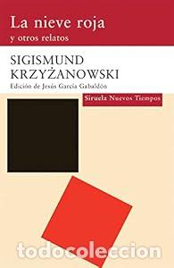 Libros: La nieve roja - Sigismund Krzyzanowski