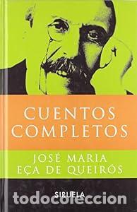 Livros em segunda m&atilde;o: Cuentos completos - Jos&eacute; Maria E&ccedil;a de Queir&oacute;s