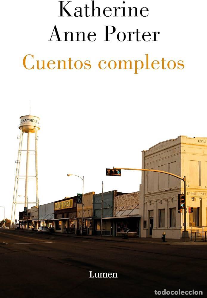 Livros em segunda m&atilde;o: Cuentos Completos/ The Collected Stories of Katherine Anne Porter - Porter, Katherine Anne