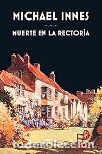 Libros: Muerte en la rector&iacute;a - Michael Innes