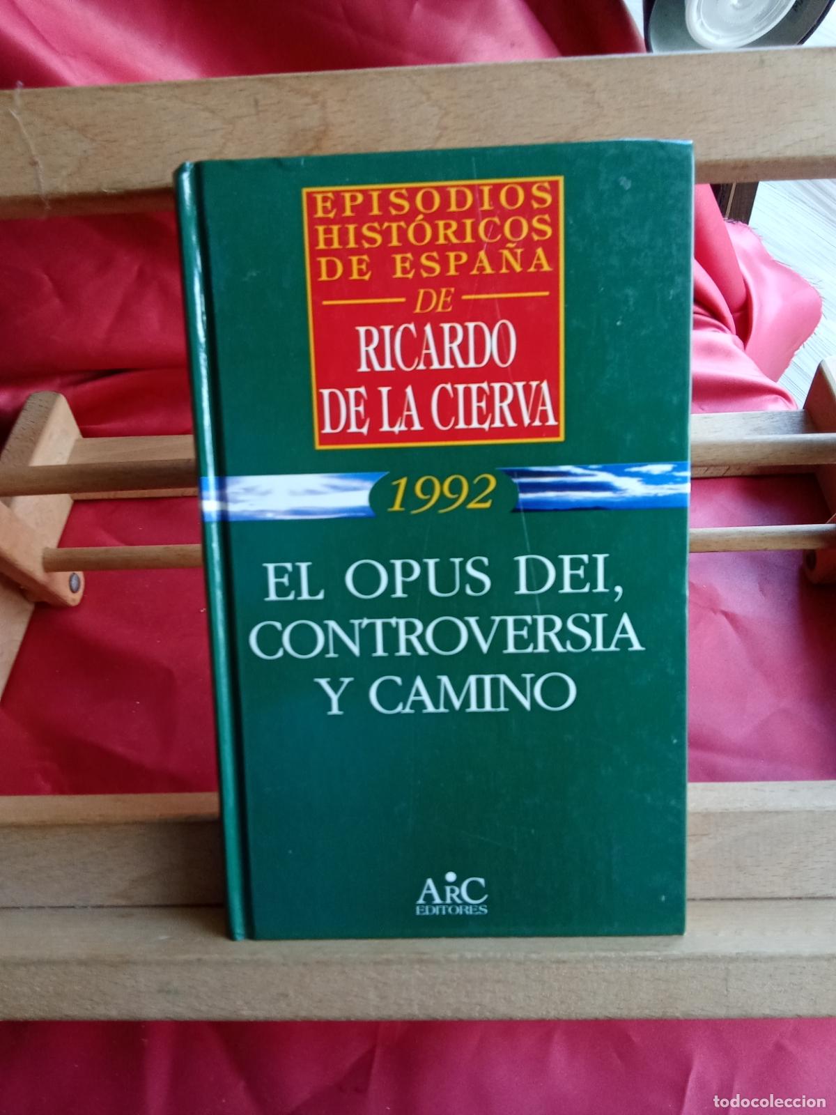Livros em segunda m&atilde;o: El Opus Dei, controversia y camino. Ricardo de la Cierva L.8760-1613