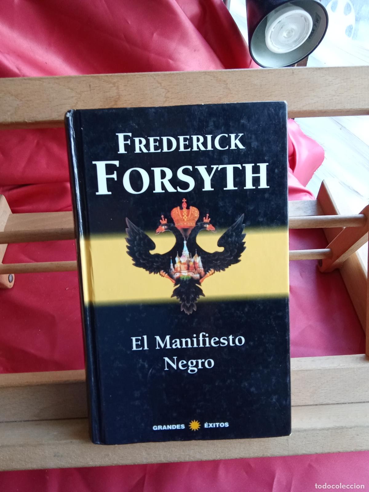 Libros: El manifiesto negro. Frederick Forsyth L.8760-1616