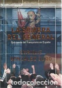 Libros: La sombra del general - Enrique Gonzalez Duro